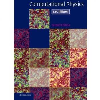 Computational Physics: A Comprehensive Hardcover Guide by Jos Thijssen