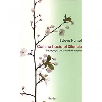 Camino hacia el Silencio: Pedagogía del despertar interior