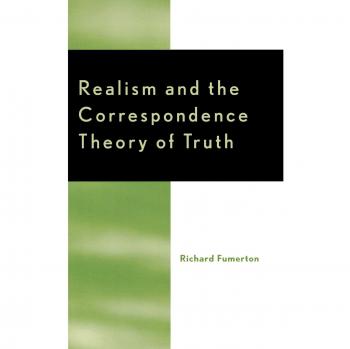 Estudios sobre Realismo y la Teoría de la Correspondencia de la Verdad: Epistemología y Teoría Cognitiva