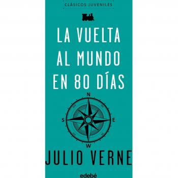 La vuelta al mundo en 80 días - Julio Verne Edebé (obra colectiva)