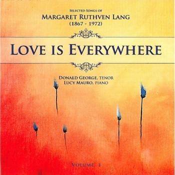 Songs Of Margaret Ruthven Lang Vol. 1