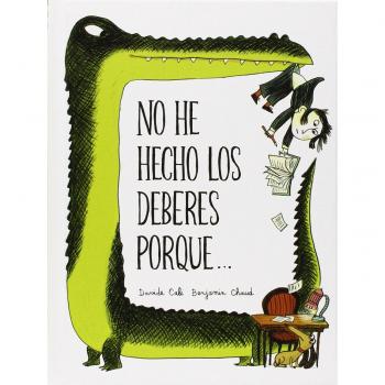 No he hecho los deberes porque... 2ªed - Cali, Davide / Chaud, Benjamin