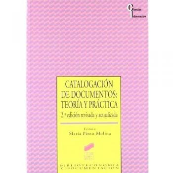 La catalogación de documentos: teoría y práctica