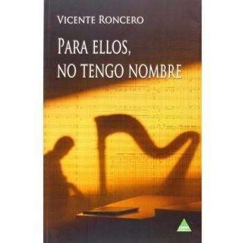 Para ellos no tengo nombre