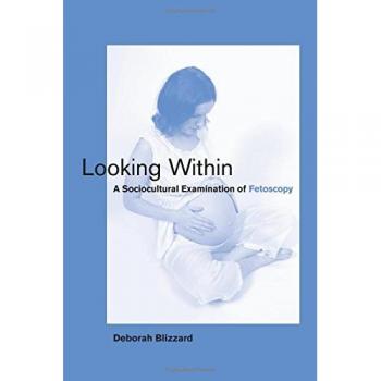 Looking Within: A Sociocultural Examination of Fetoscopy
