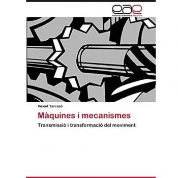 Màquines i mecanismes: Transmissió i transformació del moviment