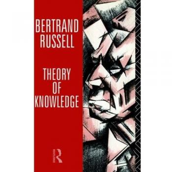 Theory of Knowledge: The 1913 Manuscript