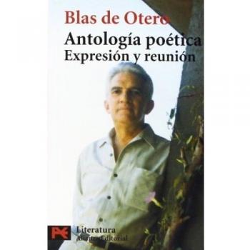 Antología poética: Expresión y reunión
