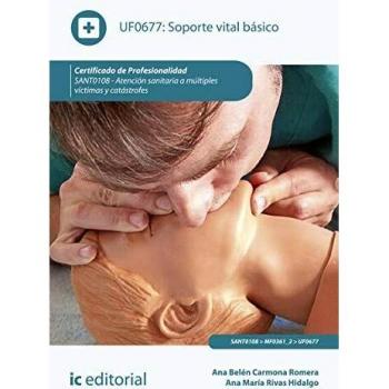 Soporte vital básico. SANT0108 - Atención sanitaria a múltiples víctimas y catástrofes