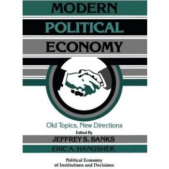 Contemporary Political Economy: Revisiting Classic Themes and Innovative Approaches