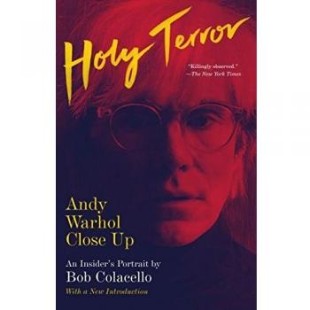 Holy Terror: Andy Warhol Close Up