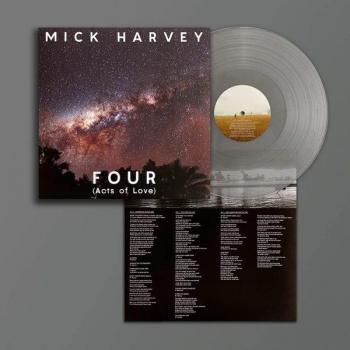 Vinilo Transparente Edición Limitada - Mick Harvey: Four (Acts Of Love) 2023