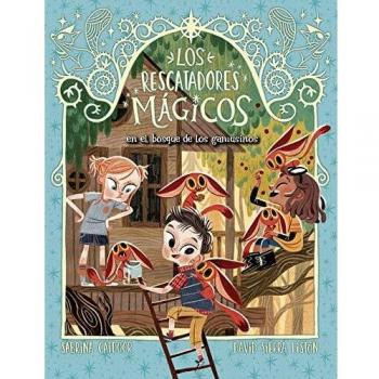 Los Rescatadores Mágicos 8. El bosque de los gamusinos