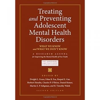 Treating and Preventing Adolescent Mental Health Disorders: What We Know and What We Don't Know