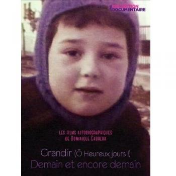 Les films autobiographiques de Dominique cabrera : Grandir