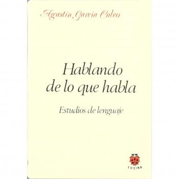 Hablando De Lo Que Habla