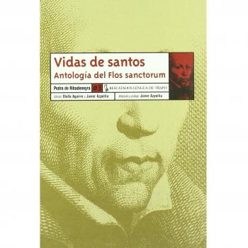 Vidas de santos: Antología del Flos sanctorum