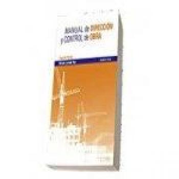 MANUAL DE DIRECCIÓN Y CONTROL DE OBRA