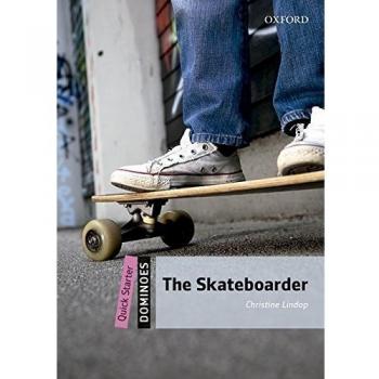 Dominoes Quick Starter. The Skateboarder MP3 Pack - 9780194639088 - BOWLER, BILL