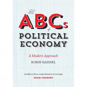 Robin Hahnel The ABCs of Political Economy
