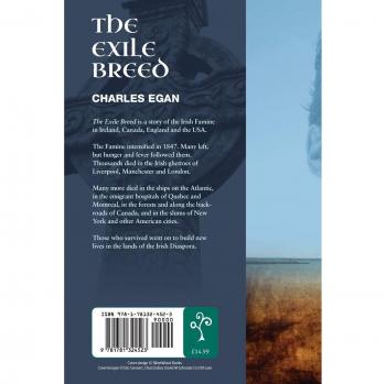 The Exile Breed: A Harrowing Epic of the Irish Famine Diaspora by Charles Egan