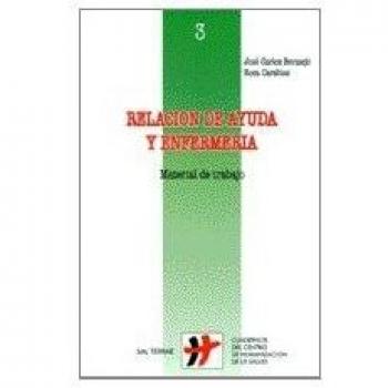 Relacion de ayuda y Enfermeria: Material de trabajo: 3