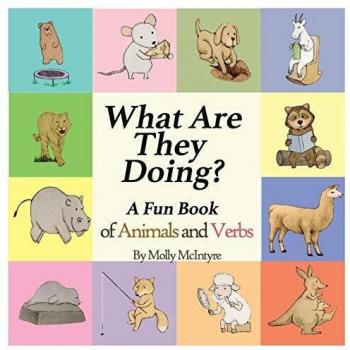 Animal Action Verbs: An Engaging Early Learning Book for Kids