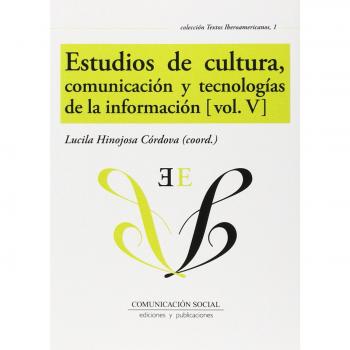 Estudios de cultura, comunicación y tecnologías de la información