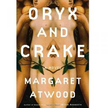 Oryx and Crake Atwood Margaret Eleanor