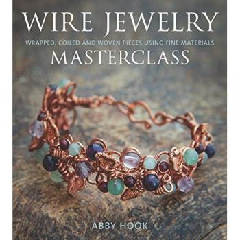 Wire Jewelry Masterclass