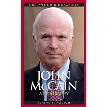 John McCain: A Biography (Hardcover, Greenwood Biographies)