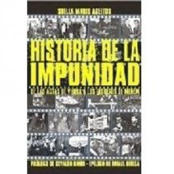 Historia De La Impunidad