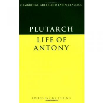 Vida de Antonio de Plutarco (Clásicos Griegos y Latinos de Cambridge) - Edición en Rústica