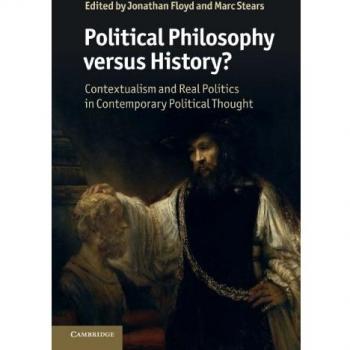 Contextual Political Philosophy: Bridging Theory and History in Contemporary Thought