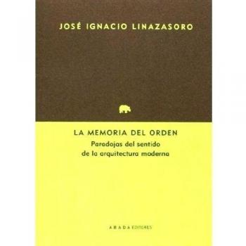 La Memoria Del Orden