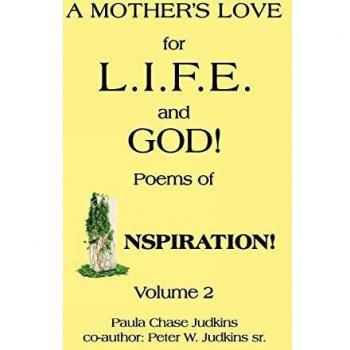 Poesías de Inspiración: El Amor de una Madre por la Vida y Dios (Edición en Rústica)
