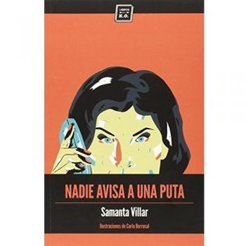 Nadie Avisa A Una Puta - Samanta Villar