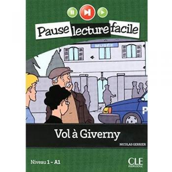 Vol à Giverny. A1.1. Con CD-Audio: Niveau 1 A1