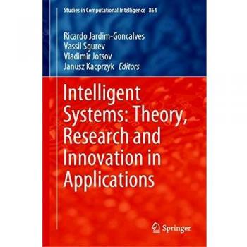 Intelligent Systems: Theory, Research and Innovation in Applications