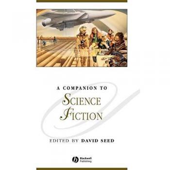 A Companion to Science Fiction: 34