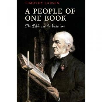 A People of One Book: The Bible And The Victorians