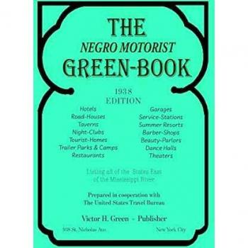 1938 Facsimile Edition of The Negro Motorist Green-Book by Victor H. Green