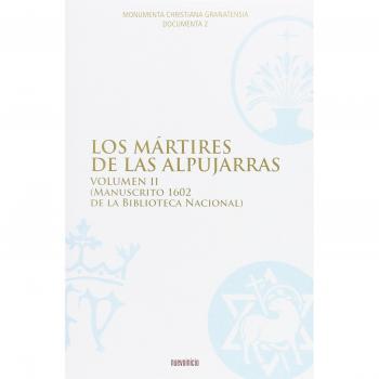 Los mártires de las apujarras Vol II