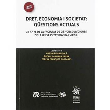 Dret, Economia i Societat: Qüestions Actuals