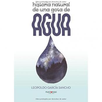 Historia natural de una gota de agua