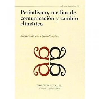 Periodismo, medios de comunicación y cambio climático: 59