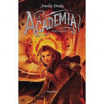 La Academia. Tercer libro: 281 - Amelia Drake