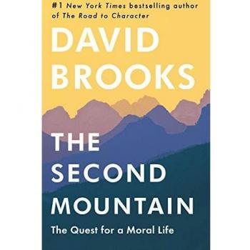 The Second Mountain: The Quest for a Moral Life (Hardcover)