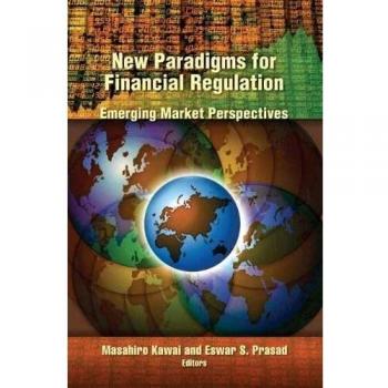 New Paradigms for Financial Regulation: Emerging Market Perspectives
