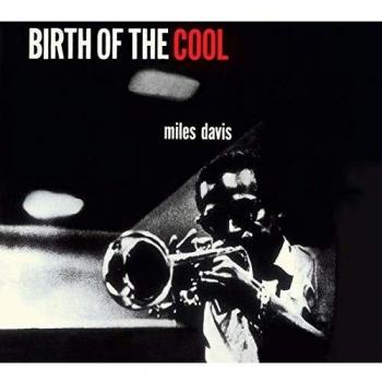 Birth Of The Cool - MILES DAVIS